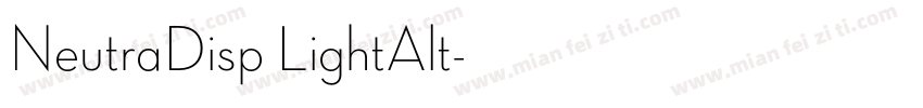 NeutraDisp LightAlt字体转换